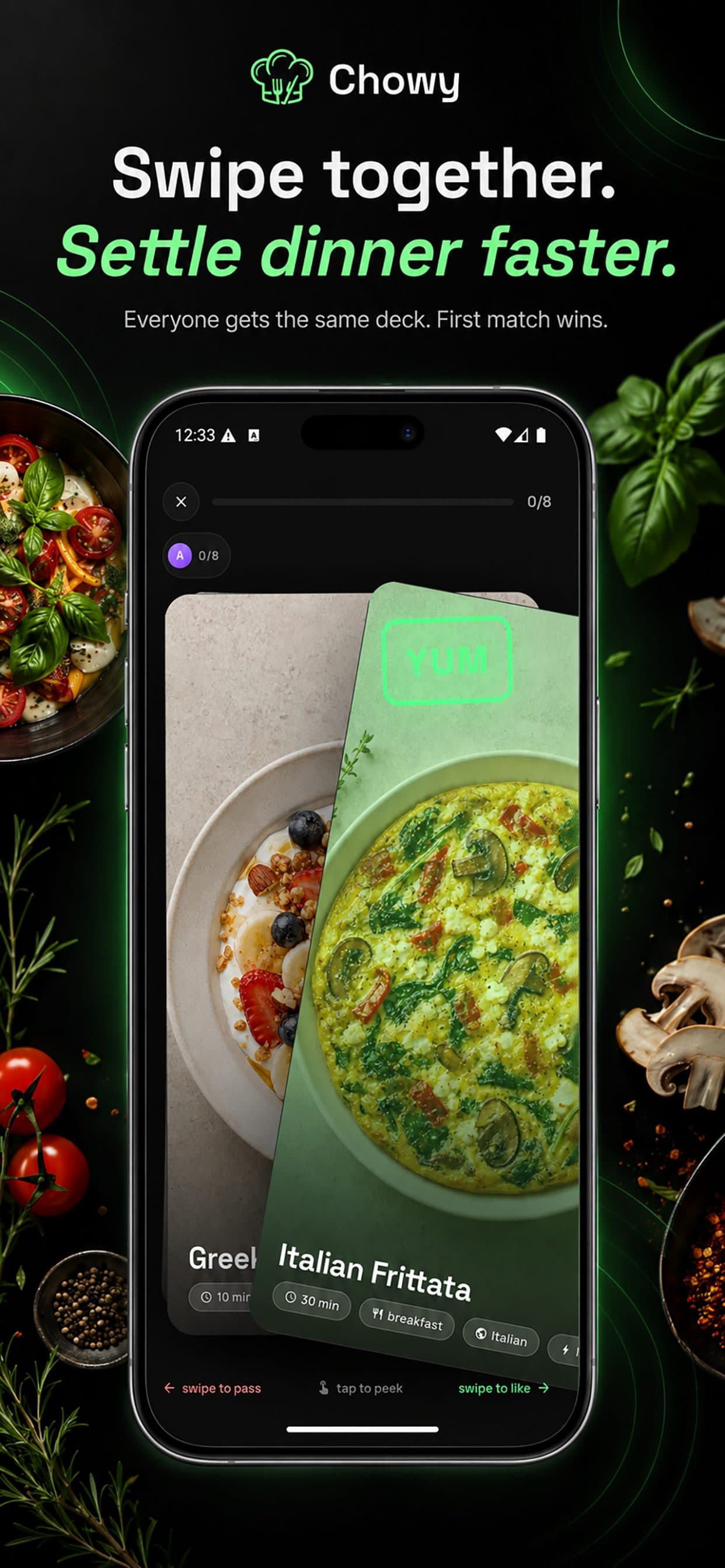 Swipe together, settle dinner faster — everyone gets the same Chowy recipe deck and the first match wins